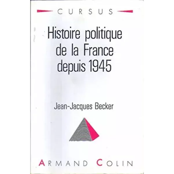 Histoire Politique De La France Depuis 1945 - Jean-Jacques Becker-image