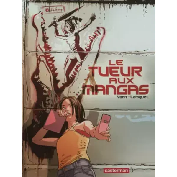 Tueur aux mangas (le) Vol.1 - YANN