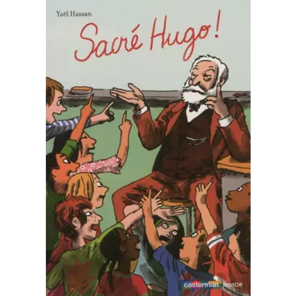 Sacré Hugo ! - YaëL Hassan Et PéNéLope Paicheler-image