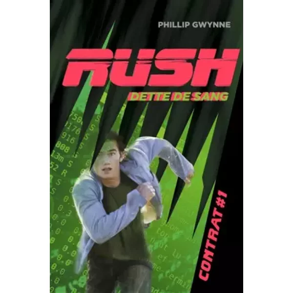 Rush, Contrat 1 : Dette De Sang - Phillip Gwynne, Antoine Pinchot-image