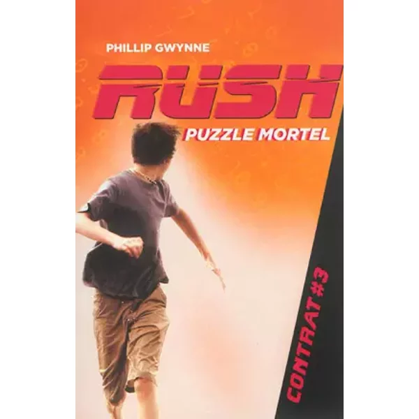 Rush, Tome 3 : Puzzle Mortel - Phillip Gwynne Et Chloé Petit-image