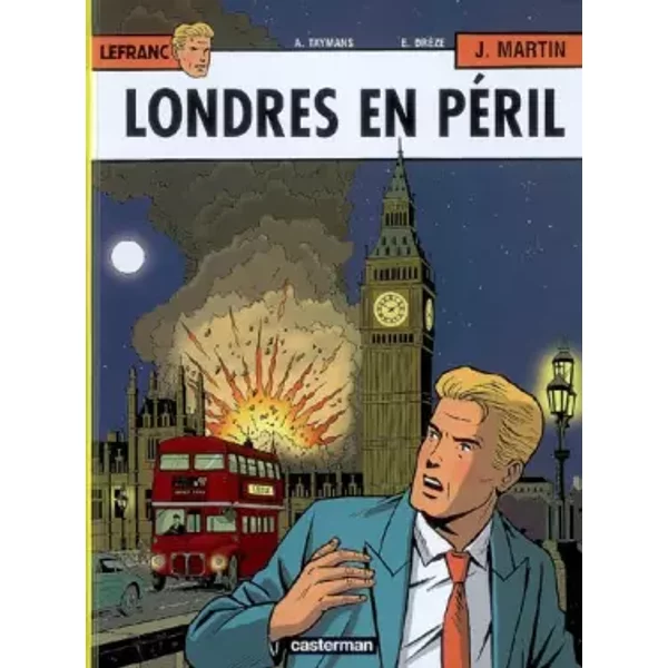 Lefranc, Tome 19 : Londres en péril - André Taymans, Erwin Drèze, Jacques Martin