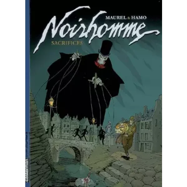 Noirhomme, Tome 2 : Sacrifices - Antoine Maurel, Hamo