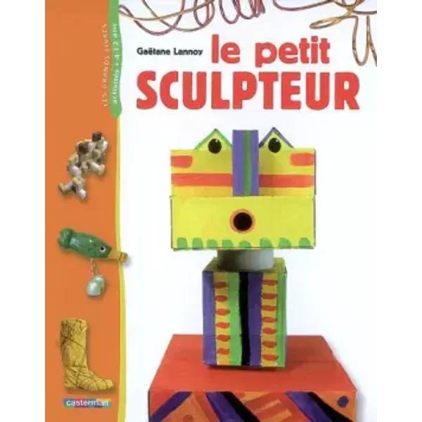 Le Petit Sculpteur - GaëTane Lannoy-image