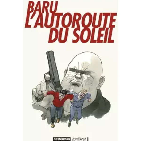 L'autoroute du soleil - Baru