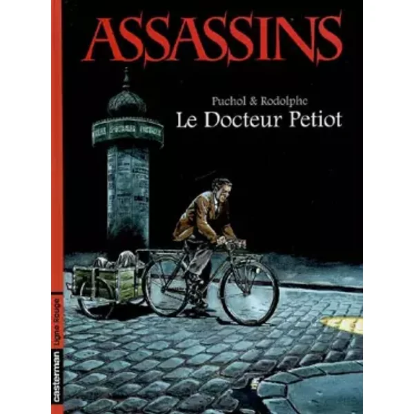 Assassins, Tome 1 : Le Docteur Petiot - Jeanne Puchol, Rodolphe