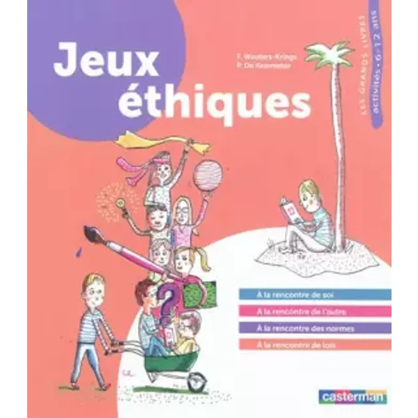 Jeux éThiques - FréDéRique Wauters-Krings, Philippe De Kemmeter-image