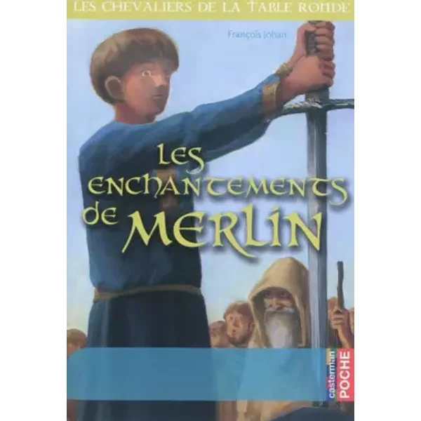Les Enchantements De Merlin - FrançOis Johan, NathaëLe Vogel-image