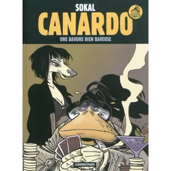 Une enquête de l'inspecteur Canardo, Tome 20 : Une bavure bien baveuse - Sokal, Pascal Regnauld