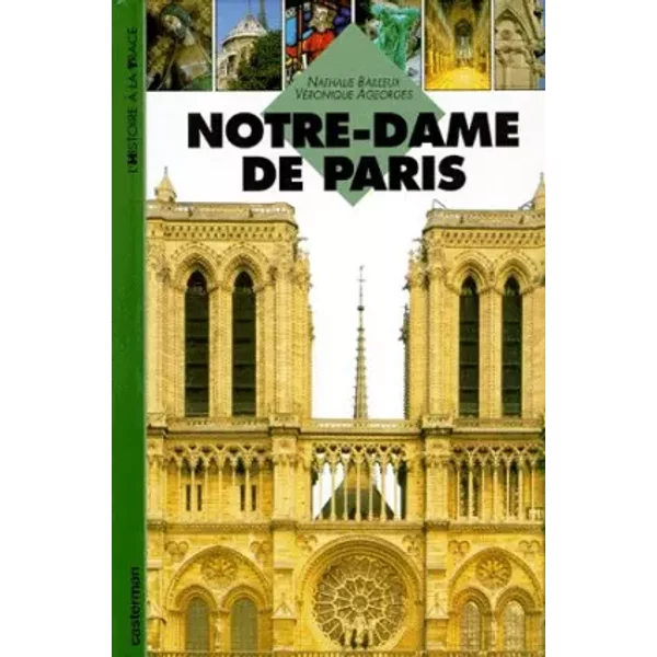 Notre-Dame De Paris - Nathalie Bailleux Et VéRonique Ageorges-image