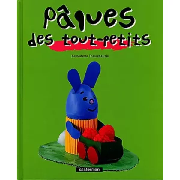 PâQues Des Tout-Petits - Bernadette Theulet-Luzié-image