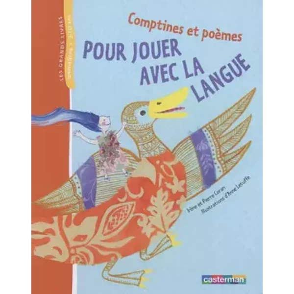 Comptines Et PoèMes Pour Jouer Avec La Langue - Pierre Coran, IrèNe Coran Et Anne Letuffe-image