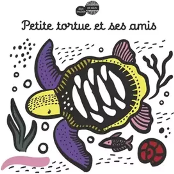Mon imagier du bain - Petite tortue et ses amis - Surya Sajnani