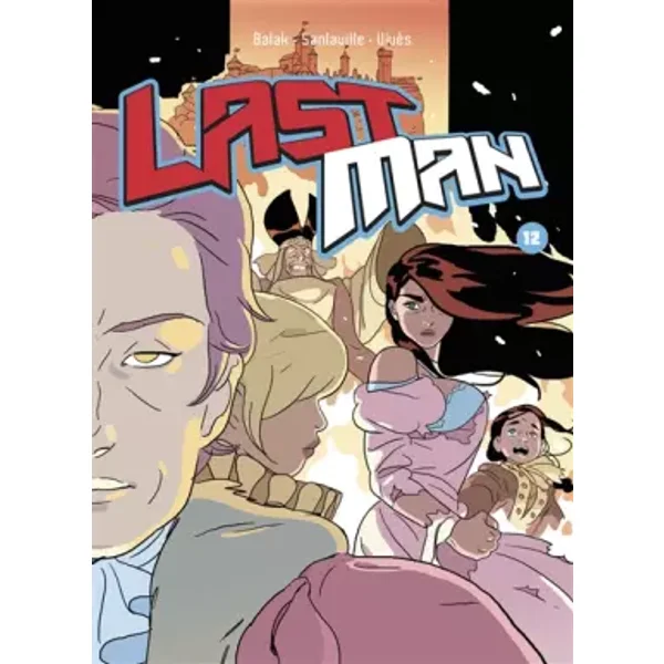 Lastman - Bastien Vivès, Michaël Sanlaville, Jean-François Rey, Balak