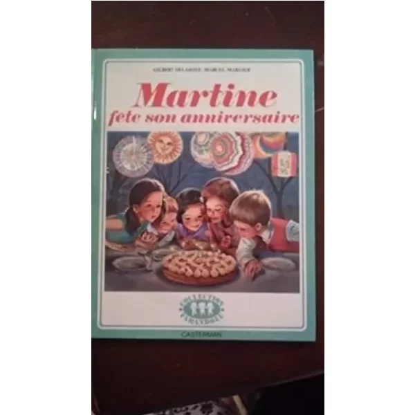 Martine FêTe Son Anniversaire - Gilbert Delahaye-image