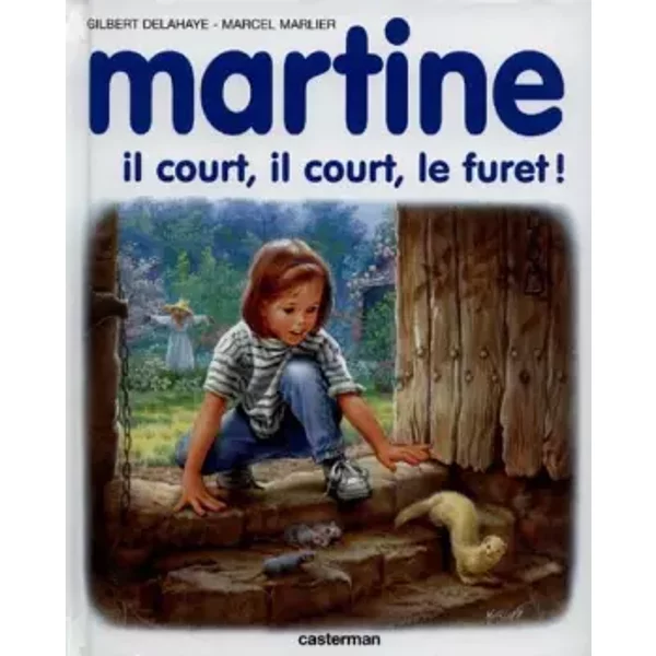 Martine, Il Court, Il Court, Le Furet ! - Gilbert Delahaye-image
