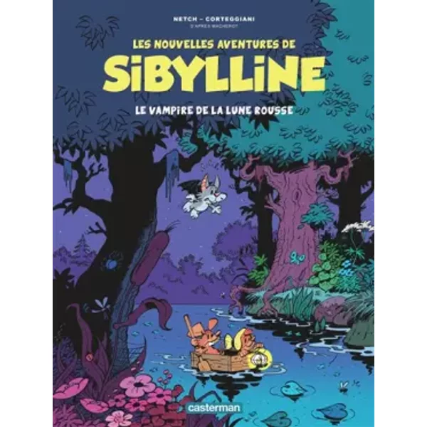 Les Nouvelles Aventures de Sibylline: Le Vampire de la Lune rousse (2) - Raymond Macherot, François Corteggiani, Netch