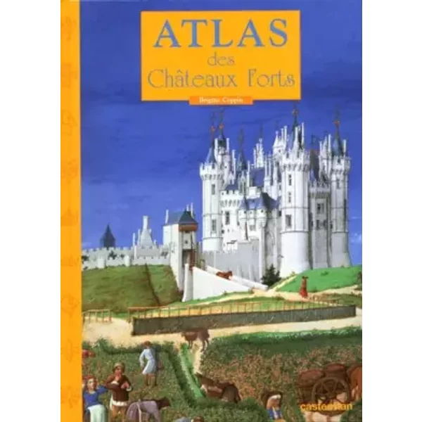 Atlas Des ChâTeaux Forts - Brigitte Coppin-image