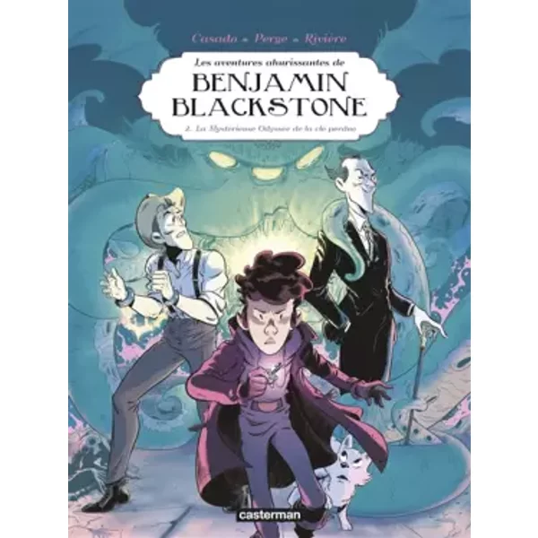 Benjamin Blackstone: La mystérieuse odyssée de la clé perdue (2) - JAVIER CASADO / NICOLAS PERGE / FRANCOIS RIVIERE, François Rivière, Nicolas Perge, Javier Casado