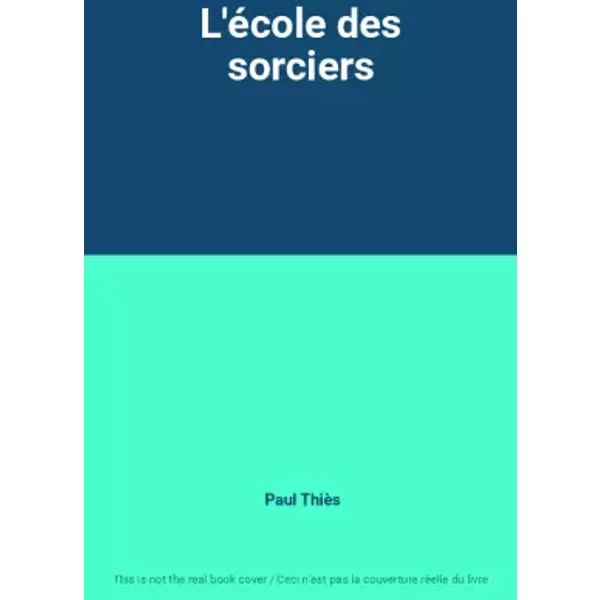 L'éCole Des Sorciers - Paul ThièS-image
