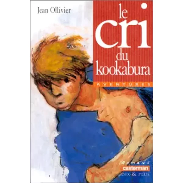 Le Cri Du Kookabura - Jean Ollivier-image