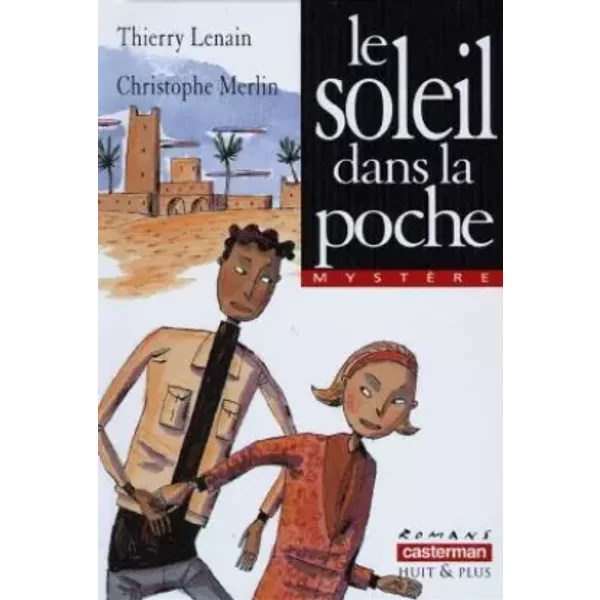 Le Soleil Dans La Poche - Thierry Lenain, Christophe Merlin-image