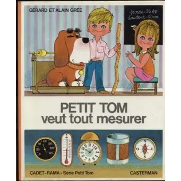 Petit Tom Veut Tout Mesurer - Alain GréE Et GéRard GréE-image