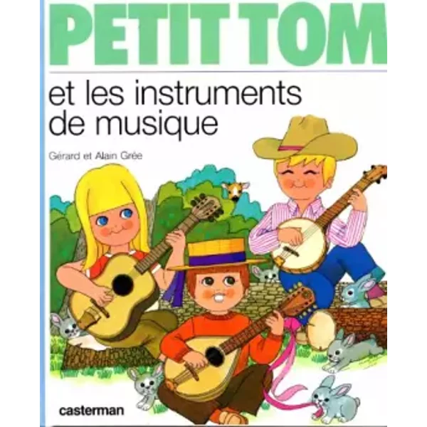 Petit Tom Et Les Instruments De Musique - Alain GréE-image