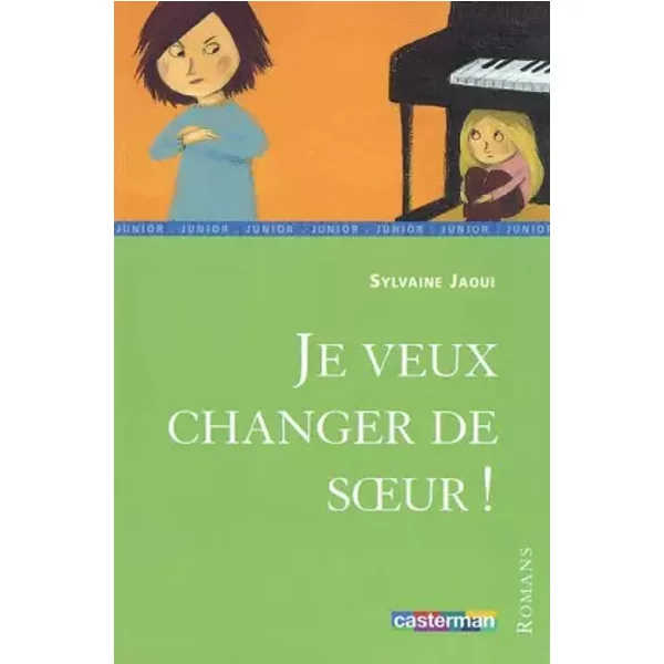 Je Veux Changer De Soeur ! - Sylvaine Jaoui Et AuréLie Guillerey-image