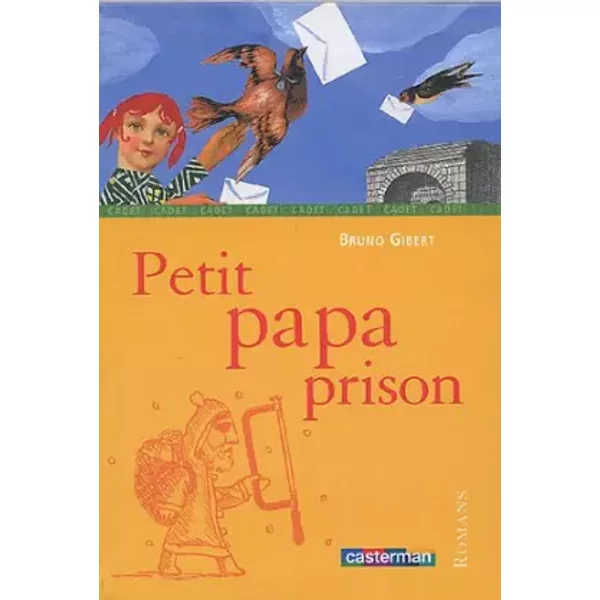 Petit Papa Prison - Bruno Gibert-image
