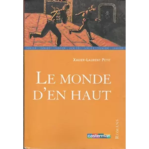 Monde D'en Haut (Le) - Petit/Truong Xavier-Laurent/Marcelino-image