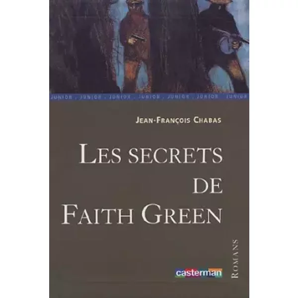 Les Secrets De Faith Green - Jean-FrançOis Chabas-image