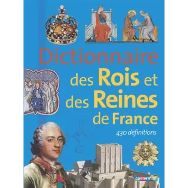 Dictionnaire Des Rois Et Reines De France - Coppin, Joly-image