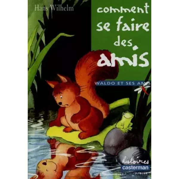 Waldo Et Ses Amis : Comment Se Faire Des Amis - Hans Wilhelm-image