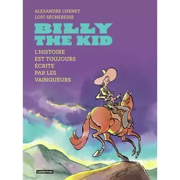 Billy the Kid: L'histoire est toujours écrite par les vainqueurs