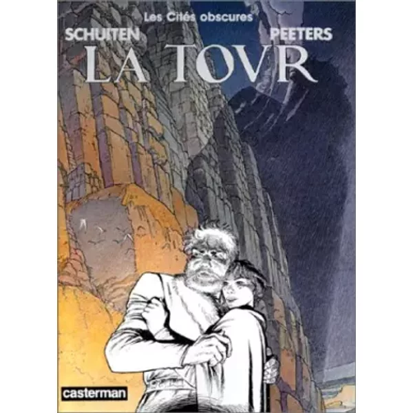 Les Cités Obscures, tome 4 : La Tour - François Schuiten, Benoît Peeters