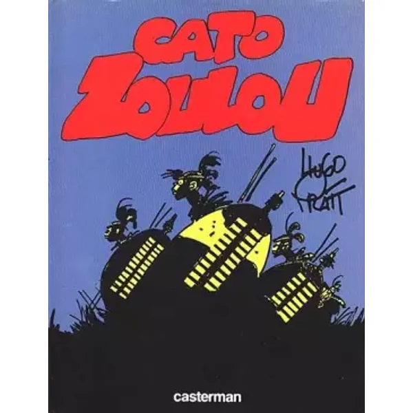 Cato Zoulou - Hugo Pratt