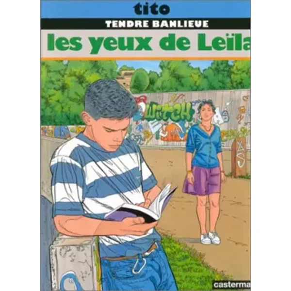 Tendre Banlieue, Tome 10 : Les yeux de Leila - Tito