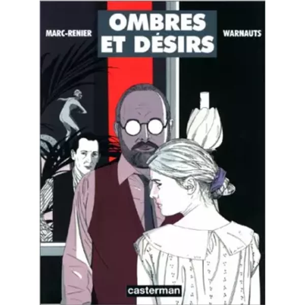 Ombres et désirs - Marie-Noëlle Bastin