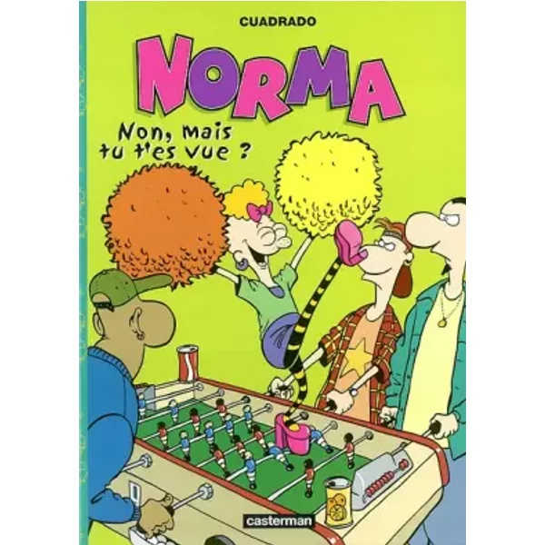Norma, tome 3 : Non, mais tu t'es vue ? - Cuadrado