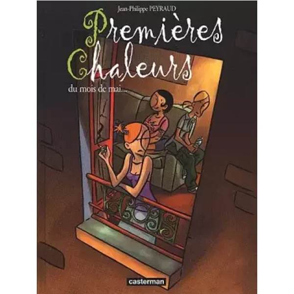 Premières chaleurs, tome 1 : Du mois de mai... - Jean-Philippe Peyraud
