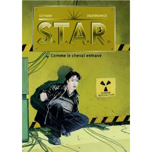 Star, Tome 4 : Comme Le Cheval Entravé - Patrick Delperdange, Thierry Cayman-image