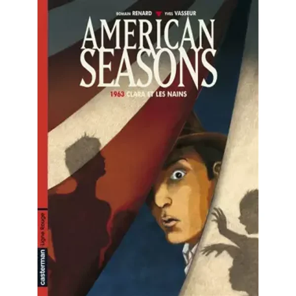 American seasons : 1963, Clara et les nains - Romain Renard, Yves Vasseur