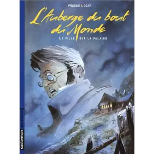 L'auberge Du Bout Du Monde, Tome 1 : La Fille Sur La Falaise - Patrick Prugne, Tiburce Oger-image