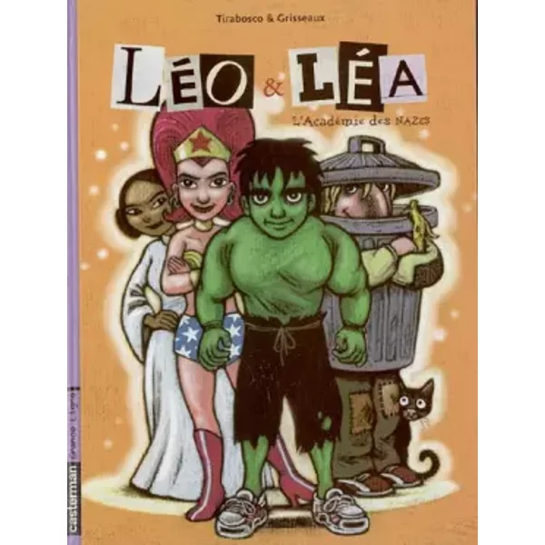 LéO Et LéA, Tome 2 : L'acadéMie Des Nazes - VéRonique Grisseaux Et Tom Tirabosco-image