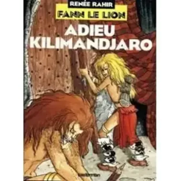 Adieu kilimandjaro - Rahir Renee