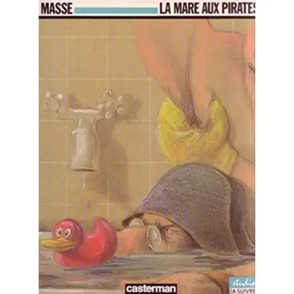La Mare aux pirates - Francis Masse