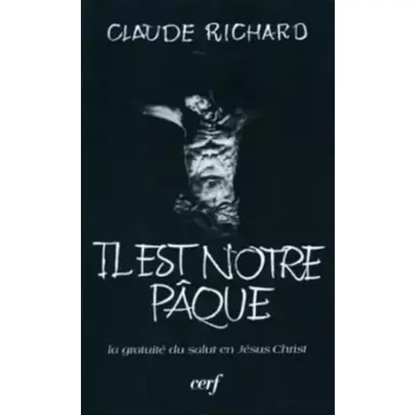 IL EST NOTRE PÂQUE - RICHARD CLAUDE