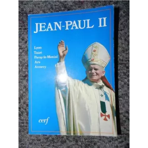 Voyage apostolique à Lyon, Taizé, Paray-le-Monial, Ars et Annecy - Jean-Paul II