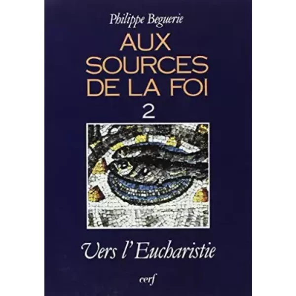 Aux Sources De La Foi - Ph. (Philippe) BéGuerie-image
